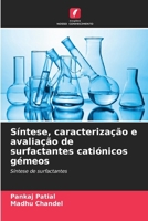 Síntese, caracterização e avaliação de surfactantes catiónicos gémeos (Portuguese Edition) 6208948665 Book Cover