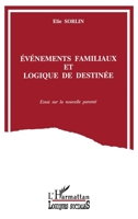 Evénements familiaux et logique de destinée 273843326X Book Cover