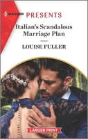 Italian's Scandalous Marriage Plan: An Uplifting International Romance 1335404171 Book Cover