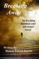 Breaking Away 1522774092 Book Cover