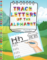 Trace Letters Of The Alphabet: Alphabet Handwriting Practice Activity workbook for kids Ages 3-5, Kindergarten Preschool Tracing Workbook. B08L8H5L5N Book Cover