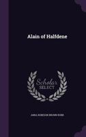 Alain of Halfdene 1357635761 Book Cover