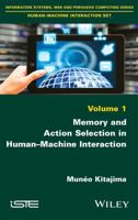 Memory and Action Selection in Human-Machine Interaction 184821927X Book Cover
