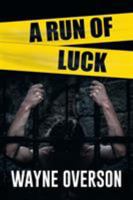 A Run of Luck 1514428504 Book Cover