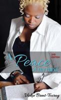 A Peace of My Mind (2nd Edition) 0989375722 Book Cover