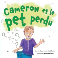 Cameron et le pet perdu 1778196721 Book Cover