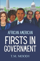 African American Firsts in Government B0C2SK62Q8 Book Cover