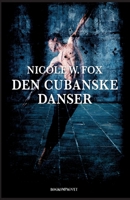 Den cubanske danser 8711826223 Book Cover