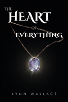 The Heart of Everything 1098302680 Book Cover