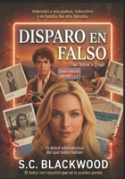 Disparo en Falso: La trampa del artista. (Spanish Edition) B0GY41LQ84 Book Cover
