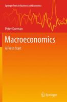 Macroeconomics: A Fresh Start (Springer Texts in Business and Economics) 3662522489 Book Cover