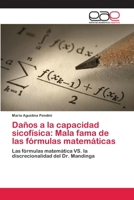 Daños a la capacidad sicofísica: Mala fama de las fórmulas matemáticas 6202154209 Book Cover