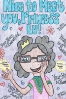 Nice to meet you, Princess Lu! 0692945008 Book Cover