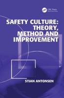 Safety Culture: Theory, Method and Improvement 1138075337 Book Cover