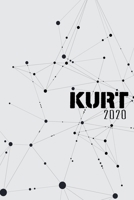 Terminkalender 2020: F�r Kurt personalisierter Taschenkalender und Tagesplaner ca DIN A5 376 Seiten 1 Seite pro Tag Tagebuch Wochenplaner 1677336382 Book Cover