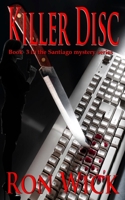 Killer Disc (Santiago Mystery) (Volume 3) 1502467763 Book Cover