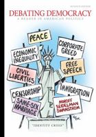 Debating Democracy: A Reader In American Politics 0618437665 Book Cover