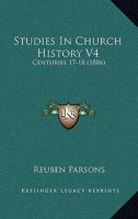 Studies In Church History V4: Centuries 17-18 0548754306 Book Cover