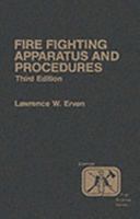 Fire Fighting Apparatus and Procedures 002472470X Book Cover
