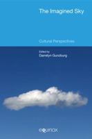 The Imagined Sky: Cultural Perspectives 1781791678 Book Cover