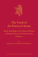 The Tomb of the Priests of Amun: Burial Assemblages at the National Museum of Denmark Gate of the Priests (2) 9004524819 Book Cover