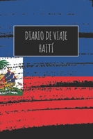 Diario De Viaje Haití: 6x9 Diario de viaje I Libreta para listas de tareas I Regalo perfecto para tus vacaciones en Haití 1671512634 Book Cover