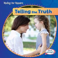 Telling the Truth 1482417316 Book Cover