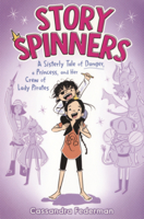 Story Spinners: A Sisterly Tale of Danger, a Princess, and Her Crew of Lady Pirates B0GN88M4JP Book Cover
