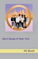 Nerd Gangs of New York 0982469616 Book Cover