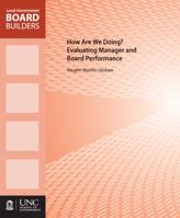 How Are We Doing?: Evaluating Manager and Board Performance 1560117427 Book Cover