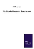 Die Pluralbildung Des Agyptischen 3846046337 Book Cover