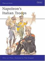 Napoleon's Italian and Neapolitan Troops (Men at Arms Series, 88) 0850453038 Book Cover