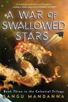 A War of Swallowed Stars 1510733809 Book Cover
