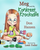 Meg and the Konkreet Krockadile B08CPG3BHZ Book Cover