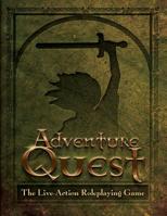 Adventure Quest: The Live-Action Roleplaying Game 0991108213 Book Cover