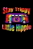 Stay Trippy Little Hippie: 2020 Calendar Planner Budget & Monthly Goals, Appointment Tracker, Event Notes, Daily Planner 6" X 9", 99 pages, Groovy Retro Van 1686433913 Book Cover