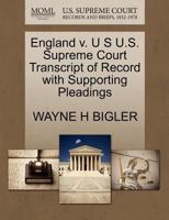 England v. U S U.S. Supreme Court Transcript of Record with Supporting Pleadings 1270617079 Book Cover