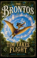 Tim Takes Flight: The Brontos B0F88KJQS7 Book Cover