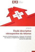Étude Descriptive Rétrospective Du Tétanos 3841732755 Book Cover