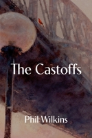 The Castoffs 1923236563 Book Cover