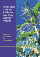 International Trade and Policies for Genetically Modified Products 0851990568 Book Cover