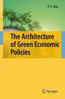 The Architecture of Green Economic Policies 3642051073 Book Cover