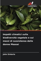 Impatti climatici sulla biodiversità vegetale e sui mezzi di sussistenza delle donne Maasai (Italian Edition) 6209808395 Book Cover