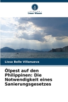 Ölpest auf den Philippinen: Die Notwendigkeit eines Sanierungsgesetzes 6209085296 Book Cover
