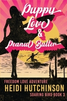 Puppy Love and Peanut Butter 107344435X Book Cover