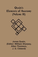Quain'S Elements Of Anatomy (Volume Ii) 9354507360 Book Cover