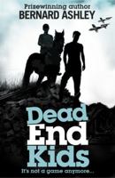 Dead End Kids: Heroes of the Blitz 1408338955 Book Cover