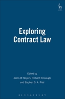 Exploring Contract Law 1841139068 Book Cover