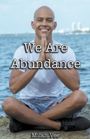 We Are Abundance 139384667X Book Cover