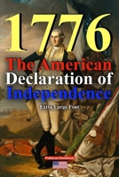 1776 The American Declaration of Independence Extra Large Font 1794829415 Book Cover
